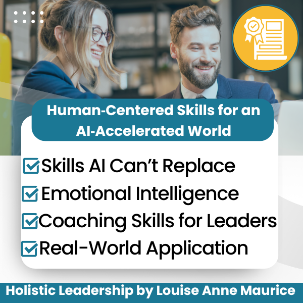 Louise Anne Maurice sharing weekly Holistic Leadership insights on Substack focused on clarity, confidence, emotional intelligence and future ready human skills.